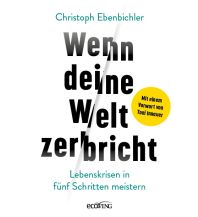 Mountaineering Techniques Wenn deine Welt zerbricht ecowin Verlag