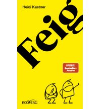 Travel Literature Feigheit ecowin Verlag