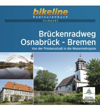 Radführer Bikeline Radtourenbuch kompakt Brückenradweg Osnabrück - Bremen 1:50.000 Verlag Esterbauer GmbH