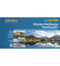 Cycling Guides Bikeline Radtourenbuch Wasser-Radlwege Oberbayern 1:50.000 Verlag Esterbauer GmbH