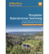 Long Distance Hiking Hikeline-Wanderführer Fernwanderweg Murgleiter • Baiersbronner Seensteig Verlag Esterbauer GmbH
