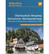 Long Distance Hiking Hikeline Wanderführer Oberlausitzer Bergweg • Sächsischer Weinwanderweg 1:35.000 Verlag Esterbauer GmbH