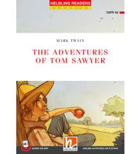 Helbling Readers Red Series, Level 3 / The Adventures of Tom Sawyer Helbling Verlagsges mbH