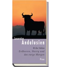 Reiseführer Spanien Lesereise Andalusien Picus Verlag