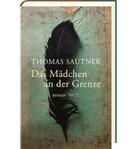 Travel Literature Das Mädchen an der Grenze Picus Verlag