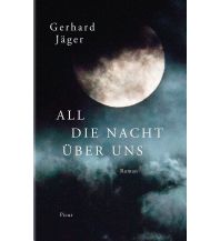 Reiselektüre All die Nacht über uns Picus Verlag