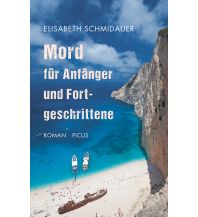 Reiselektüre Mord für Anfänger und Fortgeschrittene Picus Verlag