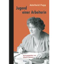 Reiselektüre Jugend einer Arbeiterin Picus Verlag