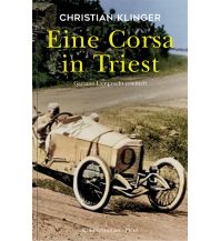 Travel Literature Eine Corsa in Triest Picus Verlag