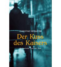 Reiselektüre Der Kuss des Kaisers Picus Verlag