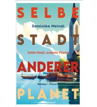 Reiselektüre Selbe Stadt, anderer Planet Picus Verlag