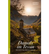 Travel Literature Damals im Tessin Atlantis 