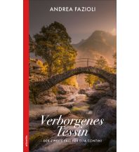 Travel Literature Verborgenes Tessin Kampa Verlag AG