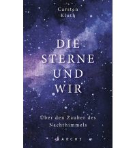 Die Sterne und wir Arche Verlag