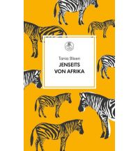 Reiselektüre Jenseits von Afrika Manesse Verlag GmbH