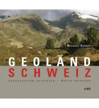 Geologie und Mineralogie Geoland Schweiz vdf Hochschulverlag AG an der ETH Zürich