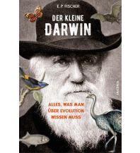 Nature and Wildlife Guides Der kleine Darwin. Alles, was man über Evolution wissen muss Anaconda Verlag GmbH