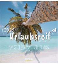 Kalender Urlaubsreif 2025 Korsch Verlag