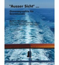 Ausbildung und Praxis Ausser Sicht - Ozeanographie für Seereisende Books on Demand
