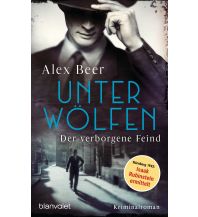 Travel Literature Unter Wölfen - Der verborgene Feind Blanvalet
