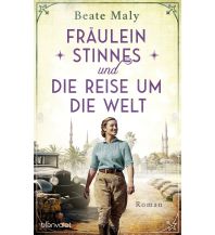 Reiselektüre Fräulein Stinnes und die Reise um die Welt Blanvalet