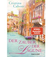 Travel Literature Der Zauber der Lagune Blanvalet