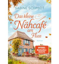 Reiselektüre Das kleine Nähcafé am Fluss Blanvalet