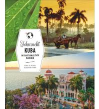 Bildbände Sehnsucht Kuba Bruckmann Verlag
