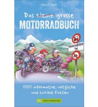 Motorradreisen Das kleine große Motorradbuch Bruckmann Verlag