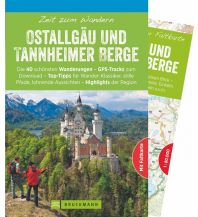 Wanderführer Zeit zum Wandern Ostallgäu und Tannheimer Berge Bruckmann Verlag