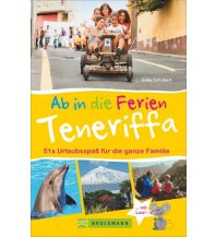 Reiseführer Ab in die Ferien Teneriffa Bruckmann Verlag