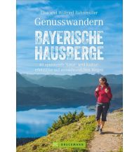 Wanderführer Genusswandern Bayerische Hausberge Bruckmann Verlag