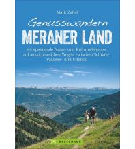 Hiking Guides Genusswandern Meraner Land Bruckmann Verlag