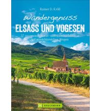 Wanderführer Wandergenuss Elsass und Vogesen Bruckmann Verlag