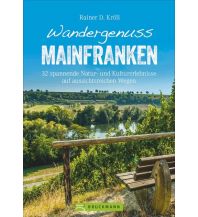 Wanderführer Wandergenuss Mainfranken Bruckmann Verlag