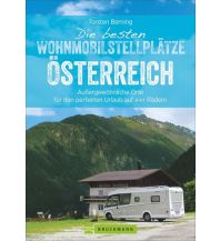Camping Guides Die besten Wohnmobilstellplätze Österreich Bruckmann Verlag