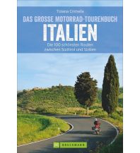 Motorradreisen Das große Motorrad-Tourenbuch Italien Bruckmann Verlag