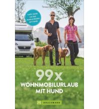Camping Guides 99 x Wohnmobil mit Hund Bruckmann Verlag