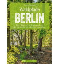 Waldpfade Berlin Bruckmann Verlag