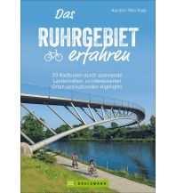 Das Ruhrgebiet erfahren Bruckmann Verlag