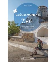 Travel Guides Greece Glücksmomente auf Kreta Bruckmann Verlag