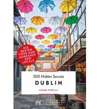 Travel Guides 500 Hidden Secrets Dublin Bruckmann Verlag