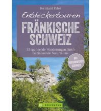 Wanderführer Entdeckertouren Fränkische Schweiz Bruckmann Verlag