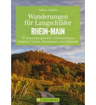 Wanderungen für Langschläfer Rhein-Main Bruckmann Verlag
