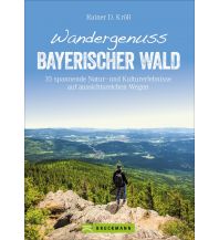 Wanderführer Wandergenuss Bayerischer Wald Bruckmann Verlag