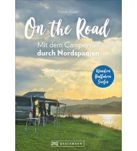 On the Road Mit dem Campervan durch Nordspanien Bruckmann Verlag
