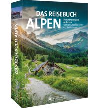 Das Reisebuch Alpen Bruckmann Verlag