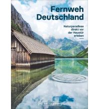 Reiseführer Fernweh Deutschland Bruckmann Verlag