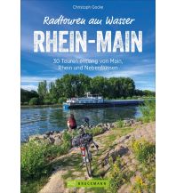 Radtouren am Wasser Rhein-Main Bruckmann Verlag