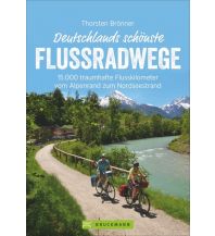 Deutschlands schönste Flussradwege Bruckmann Verlag